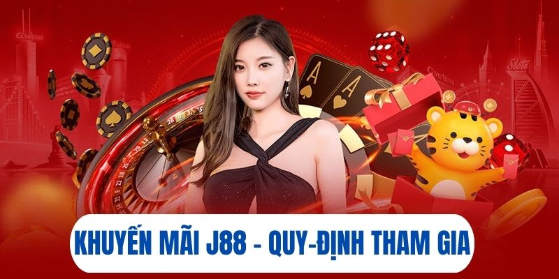 Quy định nhận khuyến mãi J88 chi tiết